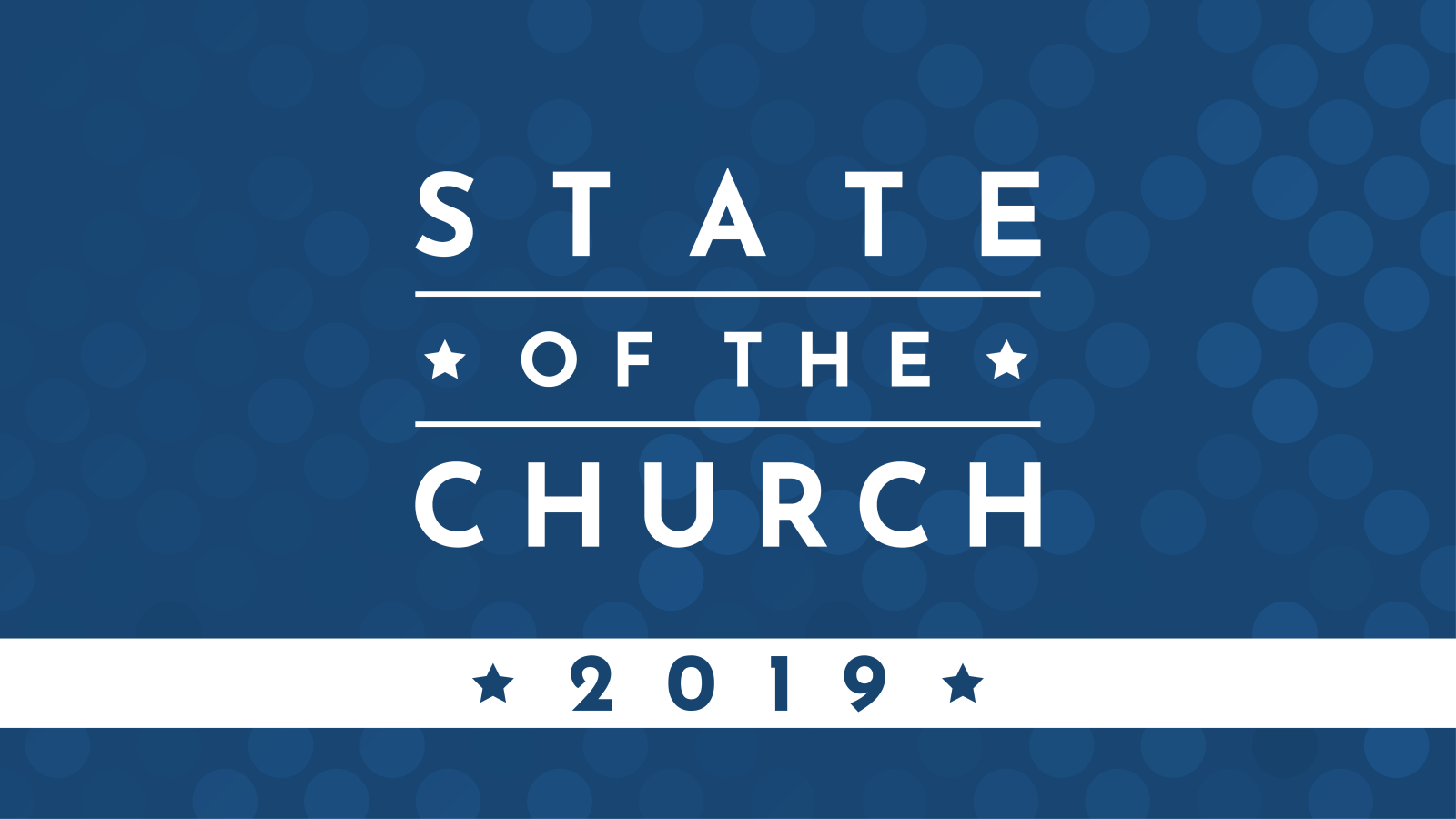 State of the Church 2019