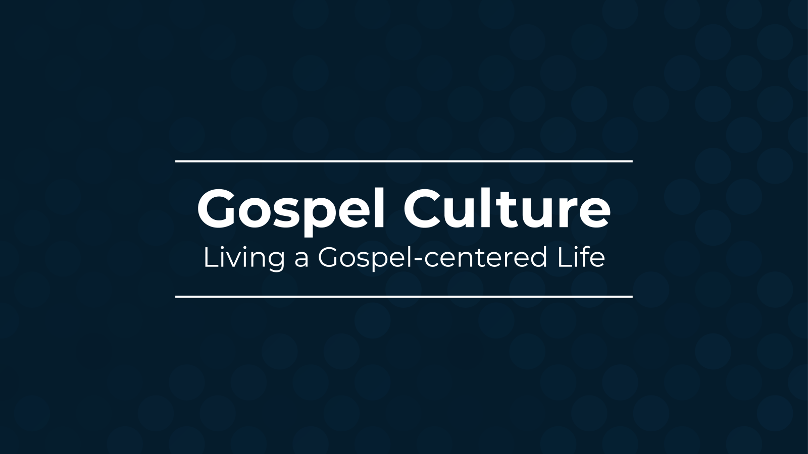 Gospel Culture